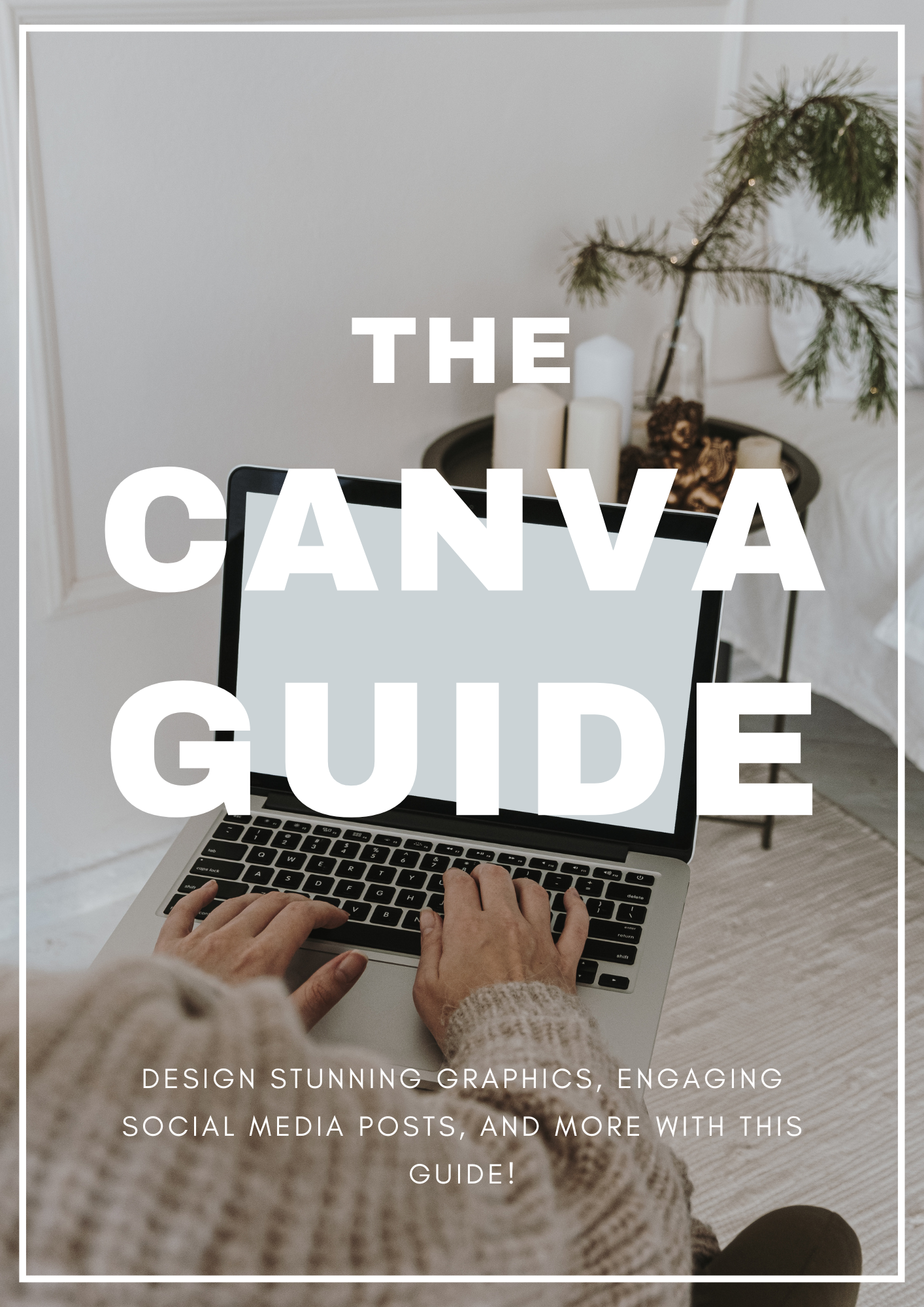 The Canva Guide: Master Canva & Create Stunning Designs Effortlessly 🎨✨